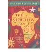 SHADOW OF THE SUN MY AFRICAN LIFE