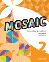 MOSAIC 2ESO WORKBOOK ESSENTIAL PRACTICE