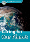 OXFORD READ AND DISCOVER. LEVEL 6. CARING FOR OUR PLANET: AUDIO CD PACK