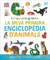 L'ERUGUETA GOLAFRE: LA MEVA PRIMERA ENCICLOPDIA D'ANIMALS