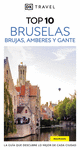 BRUSELAS, BRUJAS, AMBERES Y GANTE (GU�AS VISUALES TOP 10)