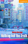 NOTHING BUT THE TRUTH LEVEL 4 BOOK WITH AUDIO CDS (2) PACK