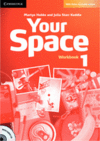 YOUR SPACE LEVEL 1 WORKBOOK WITH AUDIO CD