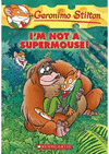 IM NOT A SUPERMOUSE