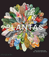 PLANTAS. UNA EXPLORACI�N DEL MUNDO BOT�NICO