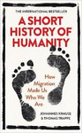 A SHORT HISTORY OF HUMANITY