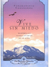 VIVE SIN MIEDO