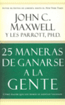 25 MANERAS DE GANARSE A LA GENTE