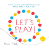 LET'S PLAY!