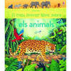 EL MEU PRIMER LLIBRE SOBRE ELS ANIMALS