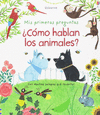 COMO HABLAN LOS ANIMALES
