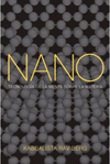 NANO: TECNOLOGIA DE LA MENTE SOBRE LA MATERIA