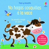 NO HAGAS COSQUILLAS A LA VACA