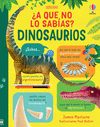 DINOSAURIOS A QUE NO LO SABIAS?