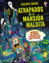 ATRAPADOS EN LA MANSI�N MALDITA
