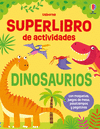 SUPERLIBRO DE ACTIVIDADES - DINOSAURIOS