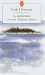 GRAMMAIRE EST UNE CHANSON DOUCE, LA