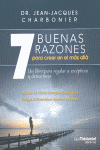 7 BUENAS RAZONES PARA CREER EN MAS ALLA
