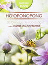 HO OPONOPONO. 30 FORMULAS DE SABIDURIA