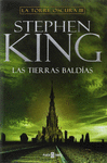LAS TIERRAS BALD�AS (LA TORRE OSCURA III)