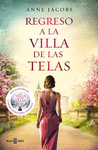 REGRESO A LA VILLA DE LAS TELAS