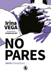 NO PARES (SERIE CMPLICES 2)