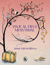 VIAJE AL CICLO MENSTRUAL