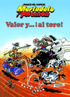 MAGOS HUMOR MORTADELO 5. VALOR Y AL TORO