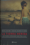 LA TIERRA HERIDA