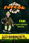 FABI EL GRAN EXTREMO DERECHO FIERAS FUTBOL CLUB