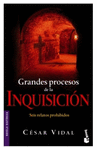 GRANDES PROCESOS DE LA INQUISICION