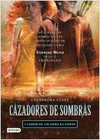 CAZADORES DE SOMBRA 4. LA CIUDAD DE LOS ANGELES CAIDOS