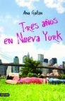TRES A�OS EN NUEVA YORK