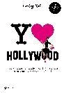 YO LOVE HOLLYWOOD