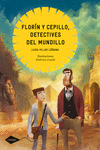 FLORN Y CEPILLO, DETECTIVES DEL MUNDILLO