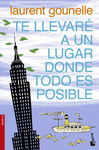 TE LLEVAR� A UN LUGAR DONDE TODO ES POSIBLE