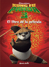 KUNG FU PANDA 3. EL LIBRO DE LA PELCULA