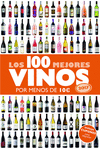 LOS 100 MEJORES VINOS POR MENOS DE 10 EUROS, 2017