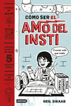 C�MO SER EL AMO DEL INSTI