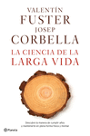 LA CIENCIA DE LA LARGA VIDA
