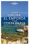 LO MEJOR DE GIRONA, EL EMPORD Y LA COSTA BRAVA