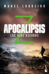 APOCALIPSIS Z. LOS DAS OSCUROS