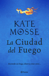 LA CIUDAD DEL FUEGO