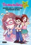 TREMENDING GIRLS. WONDER LARA Y LA MISTERIOSA DESAPARICI�N DE NIKO