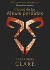 CIUDAD DE LAS ALMAS PERDIDAS    (NUEVA PRESENTACIN)