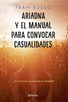 ARIADNA Y EL MANUAL PARA CONVOCAR CASUALIDADES