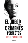 EL JUEGO DE LOS CRMENES PERFECTOS