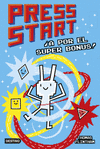 PRESS START 2. A POR EL SUPER BONUS!