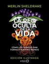 LA RED OCULTA DE LA VIDA (EDICIN ILUSTRADA)