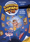 EL DETECTIVE SOPAPO Y T 1. EL CASO DEL CUADRO MISTERIOSO